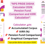 NPS PRIDE-DISHA Calculator: Calculate, Compare & Understand NPS Performance